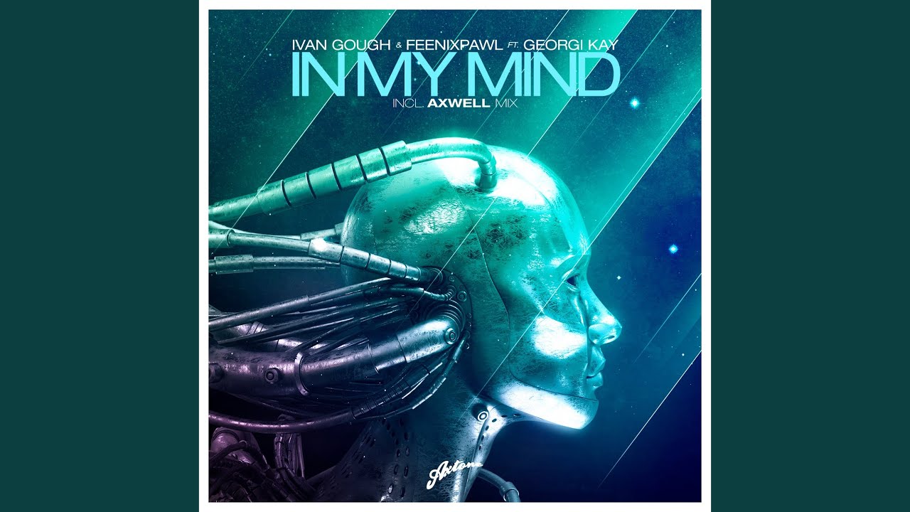 In My Mind (Axwell Radio Edit)