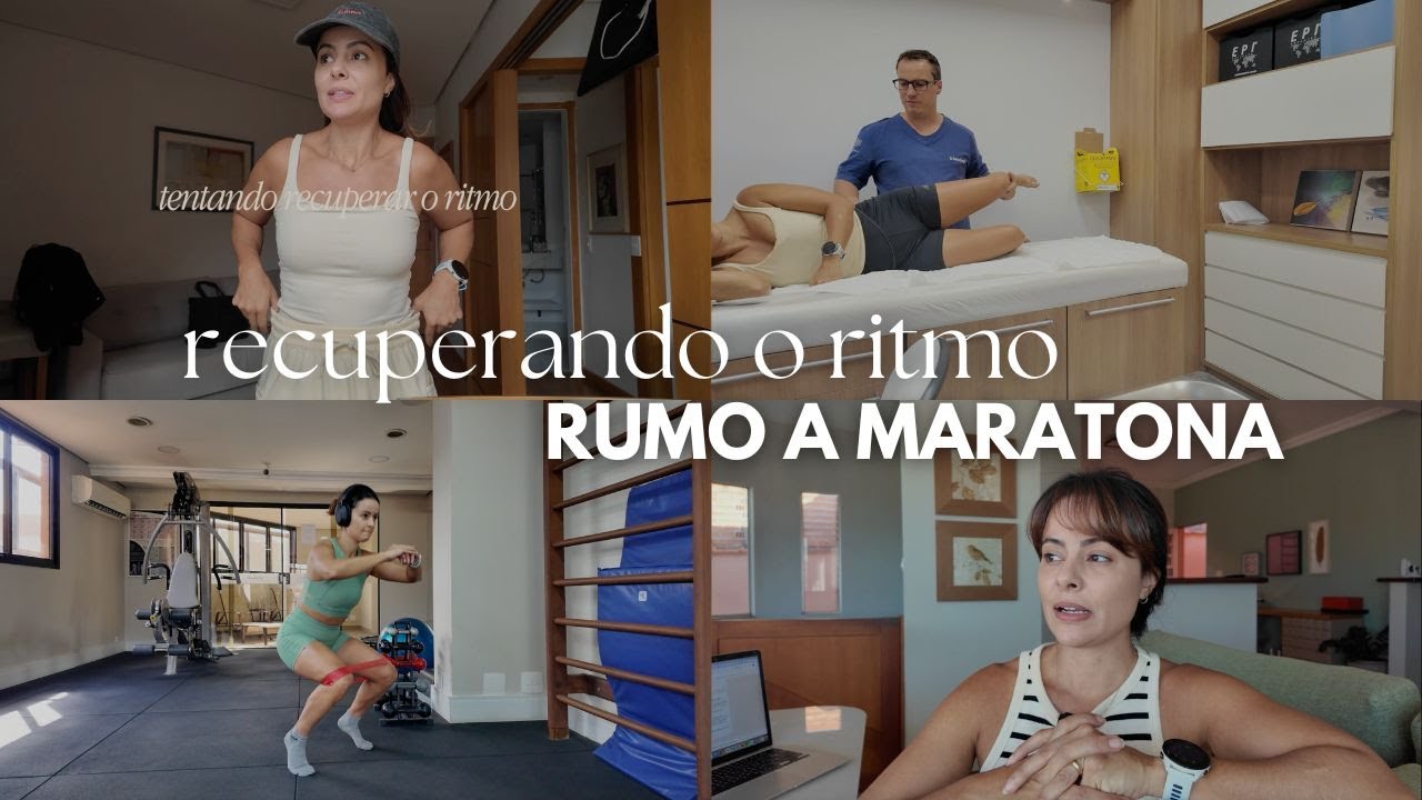 vlog tentando recuperar o ritmo, rumo a minha segunda maratona, fisio e ortopedista