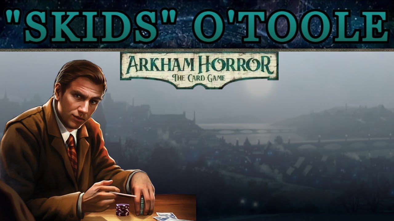 ll Skids, Utterly Unique & Uniquely Good w/ Big Money | ARKHAM INVESTIGATOR DISCUSSION #38