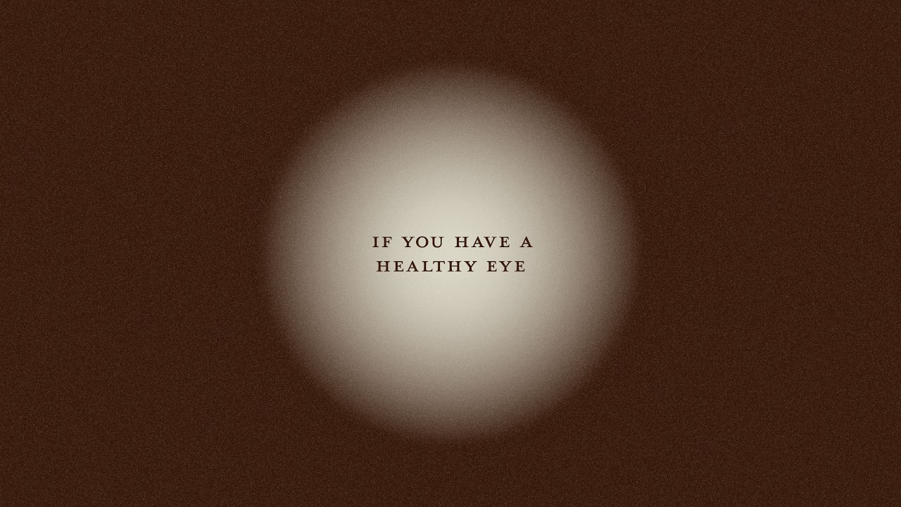 One Off - If You Have A Healthy Eye