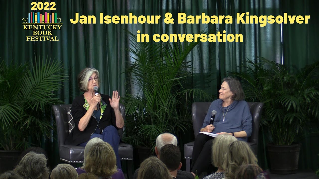 2022 Kentucky Book Festival: Jan Isenhour in conversation with Barbara Kingsolver