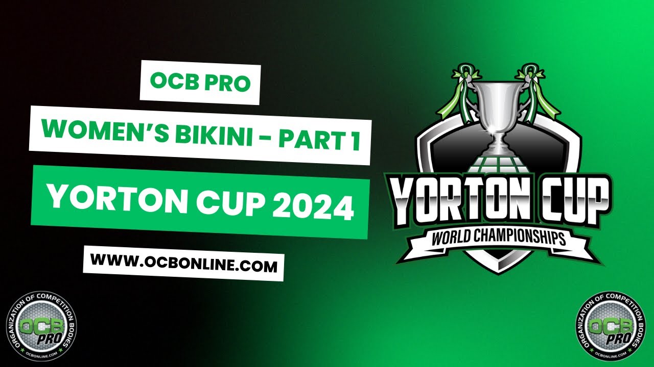 OCB Yorton Cup 2024 - Pro Women's Bikini Part 1
