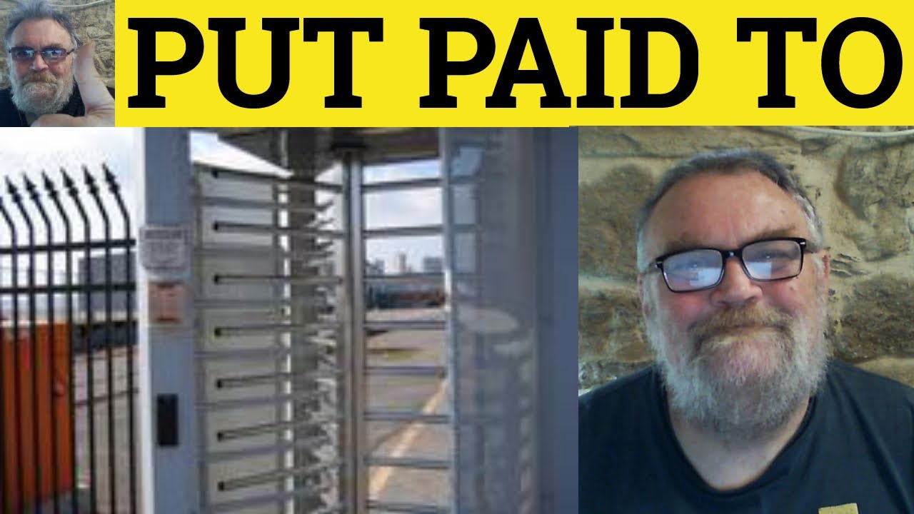 🔵 Put Paid To Meaning - Put Paid Examples - Put Paid To Defined - Idioms - ESL British Pronunciation