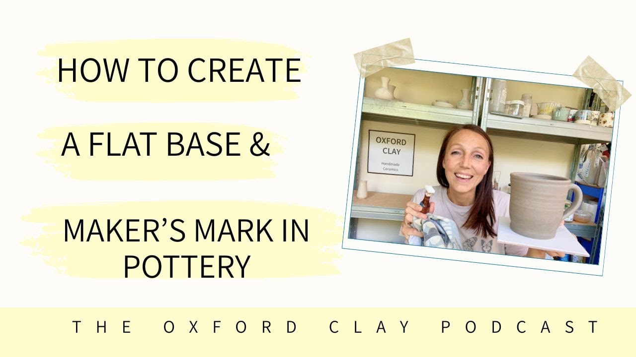 How to Create a Flat Base and Makers Mark in Pottery