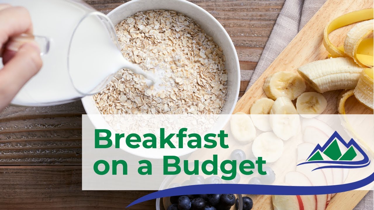 Breakfast on a Budget | Nutritional Education | Stilly Valley Health Connections