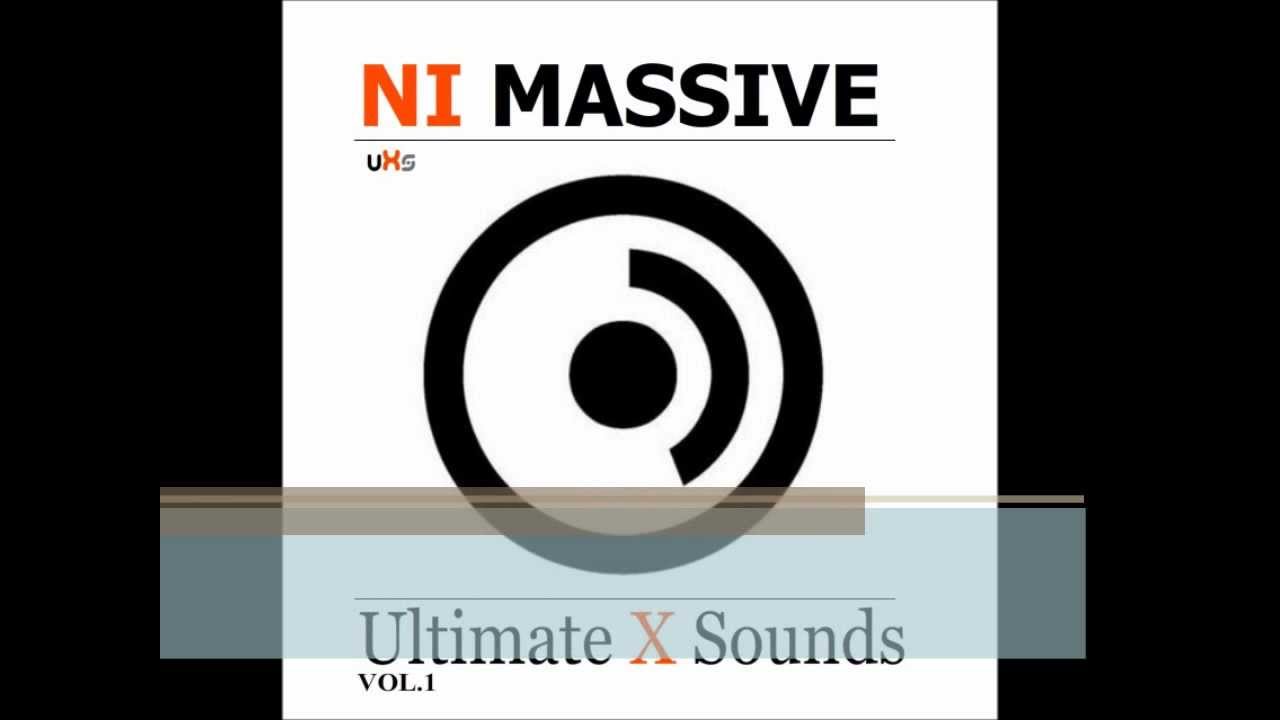 Ultimate X Sounds Vol.1  NI Massive Soundset