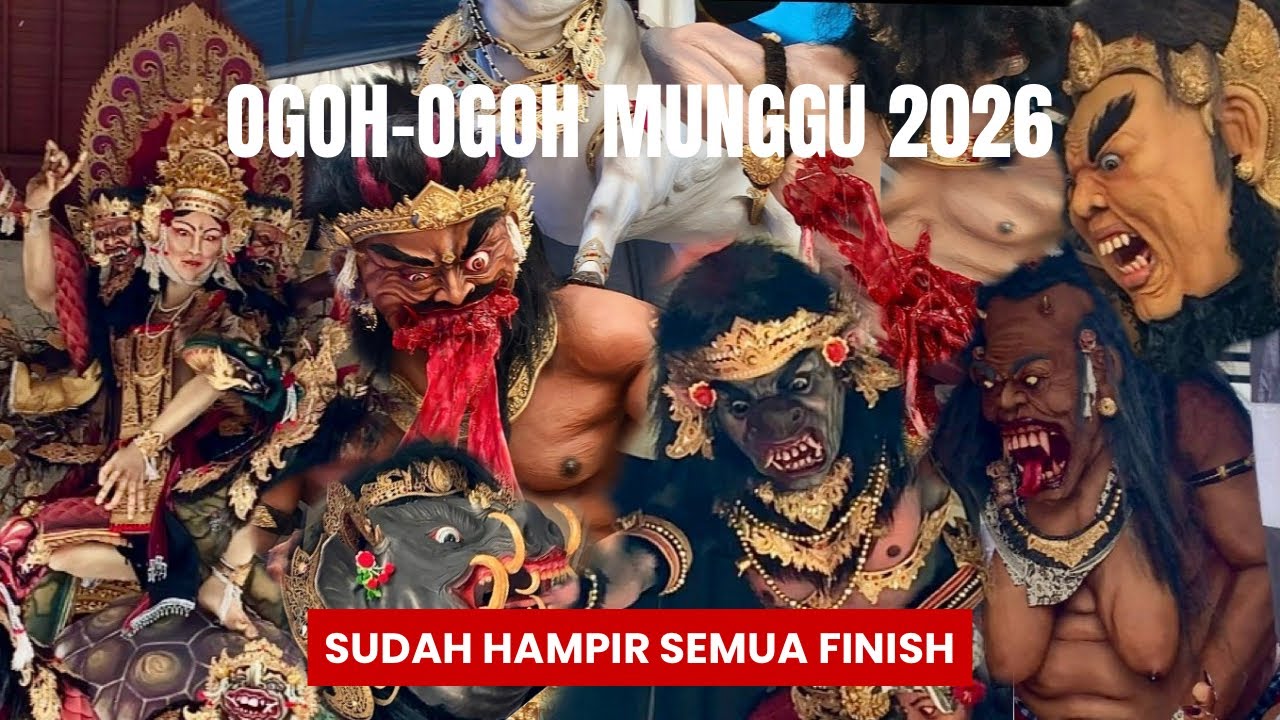 OGOH OGOH MUNGGU 2026, SUDAH HAMPIR SEMUA SELESAI⁉️