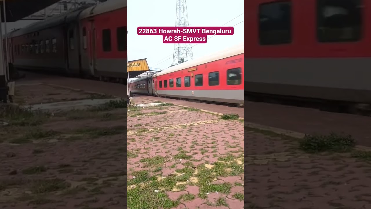 22863 Howrah-SMVT Bengaluru AC SF Express skipping BNBR..