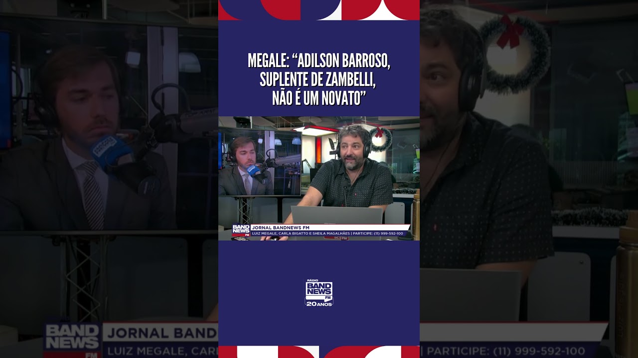 Megale: &ldquo;Adilson Barroso, suplente de Zambelli, n&atilde;o &eacute; um novato&rdquo;