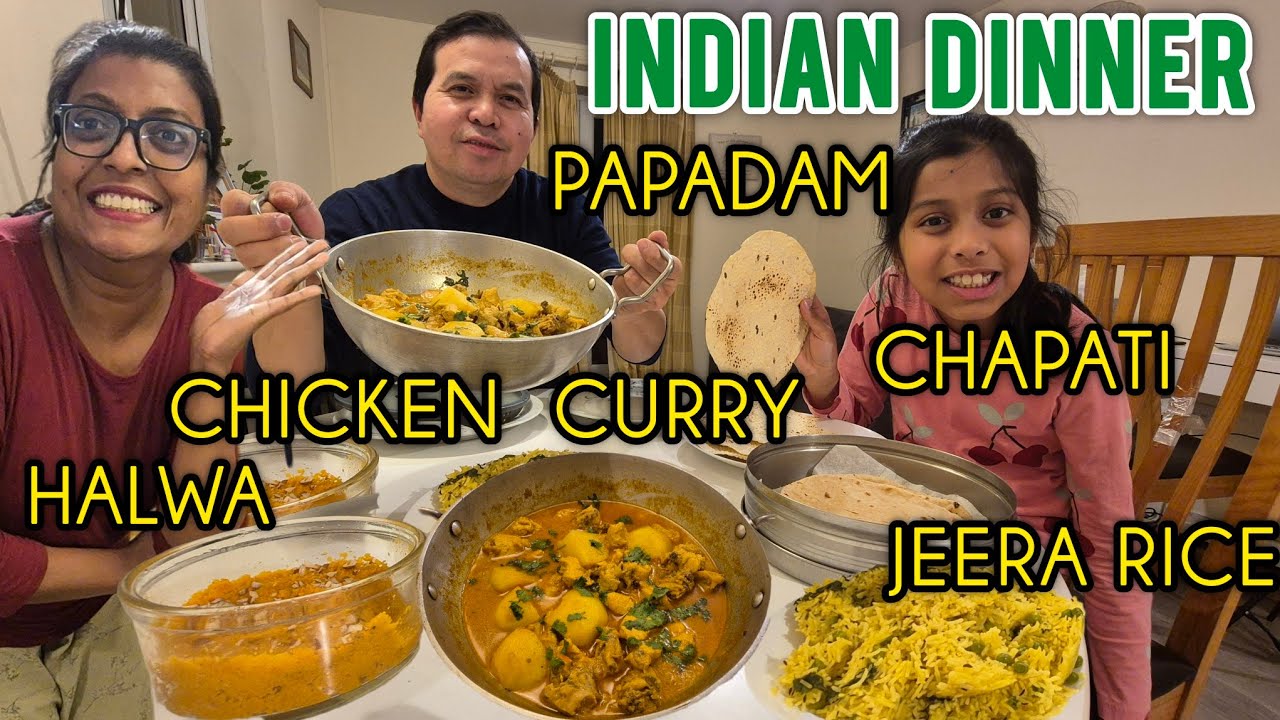 OUR INDIAN DINNER | Papadan, CHICKEN CURRY, Chapati, Jeera Rice, and Halwa are the BEST.