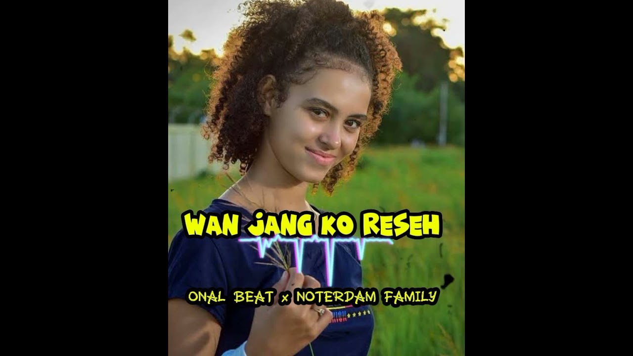 🌴 Lagu acara terbaru 2025 🌴 ( wan Jang ko Reseh ) DJ remix 2025