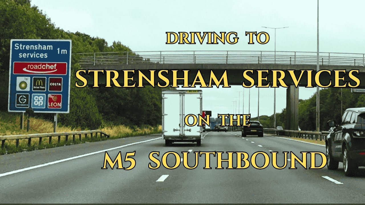 🚗🍔☕Driving to STRENSHAM SERVICES Southbound – off the M5 Motorway☕🍔🚗