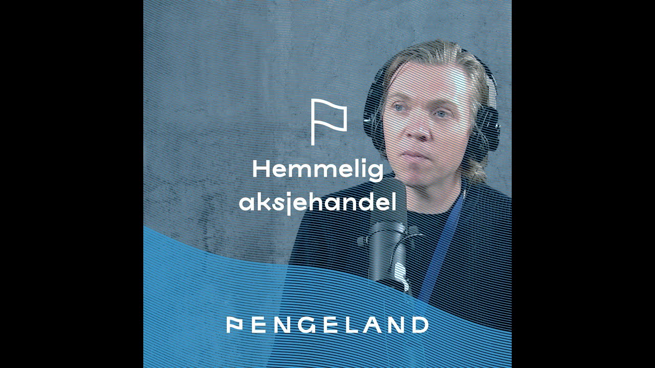 Pengeland: Hemmelig aksjehandel