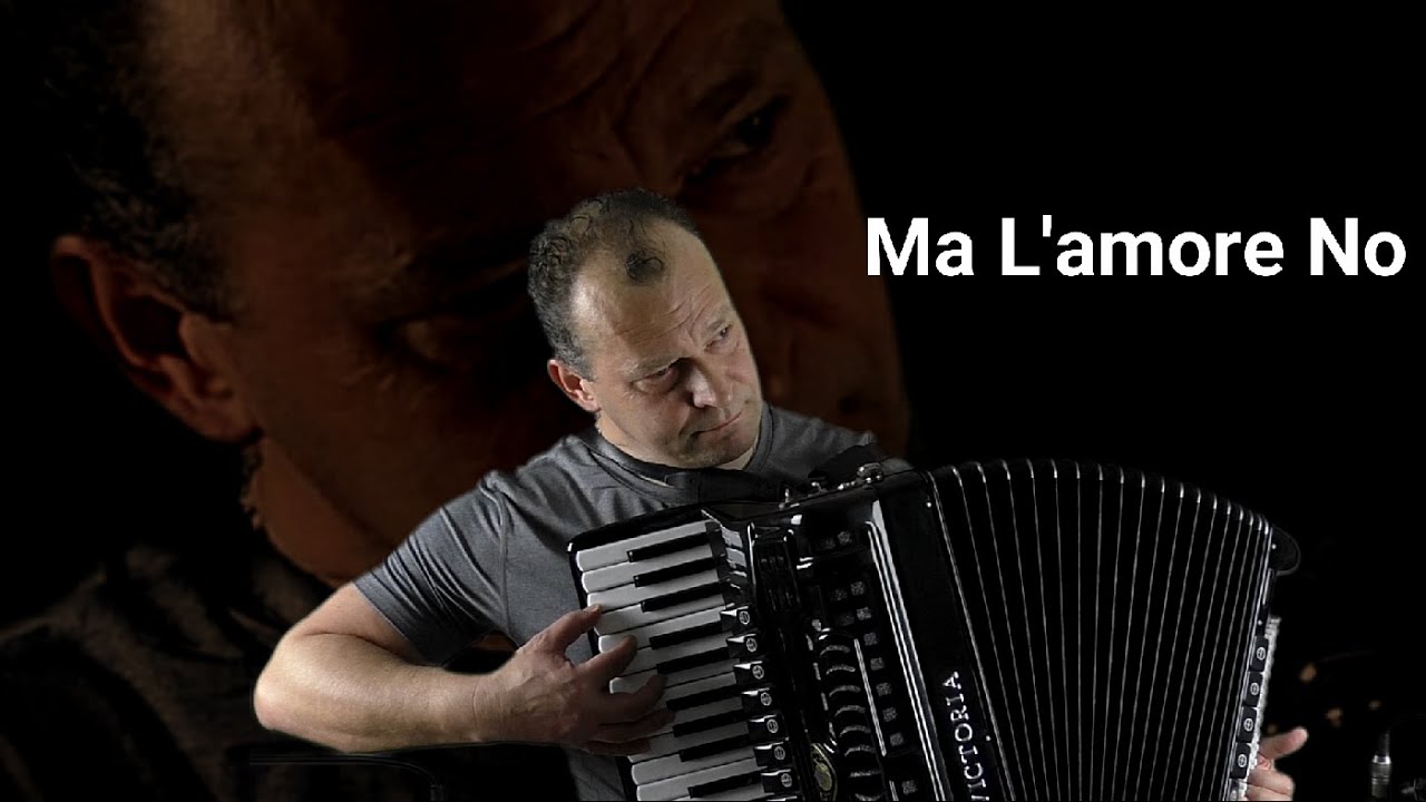 Ma L'amore No - accordion