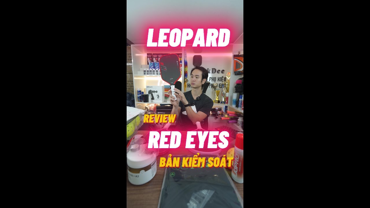 REVIEW VỢT LEOPARD RED EYES BẢN VUÔNG KIỂM SOÁT | PICKDEE