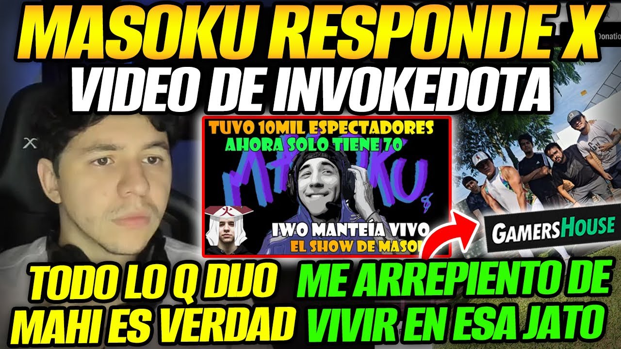 😲ME ARREPIENTO DE HABER VIVIDO EN ES4 J4TO😲MASOKU RESPONDE X VIDEO DE INVOKEDOTA😲DÉJENOS EN PAZ