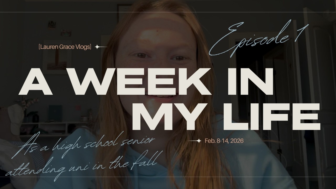 💕 WEEK IN MY LIFE VLOG 💕 - Feb  8-14
