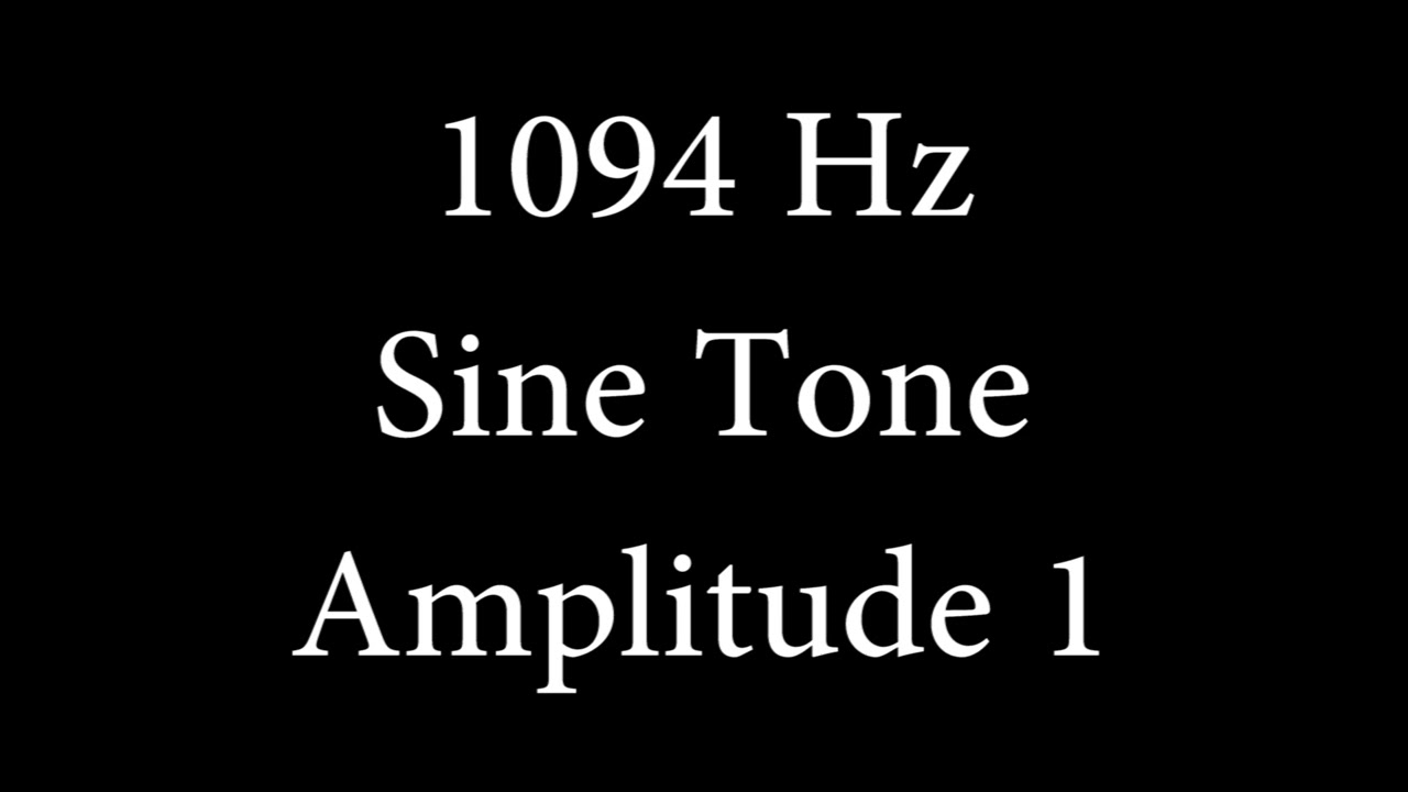 1094 Hz Sine Tone Amplitude 1