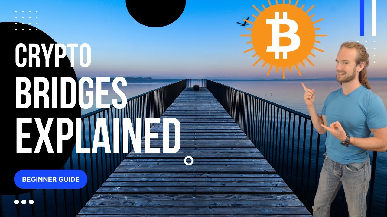 What Are Cryptocurrency Bridges?  - Crypto Basics