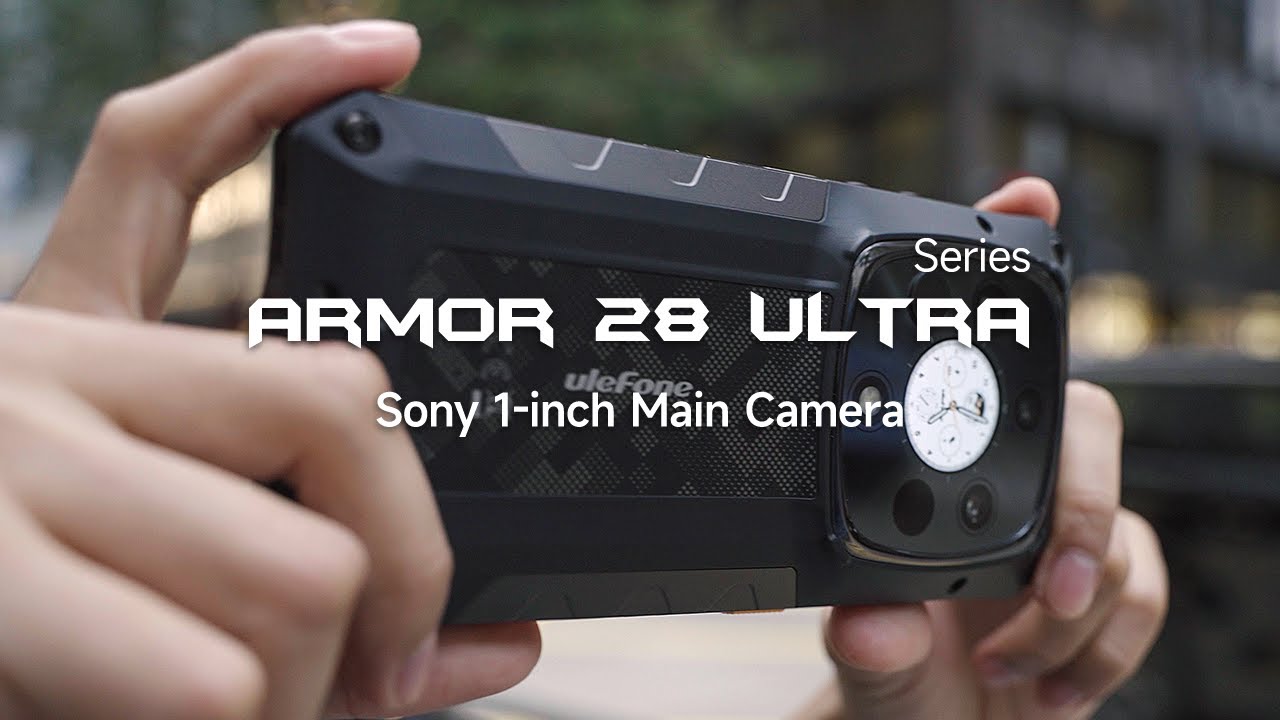 Ulefone Armor 28 Ultra Series | Sony 1-inch Camera Test: Capture Epic!