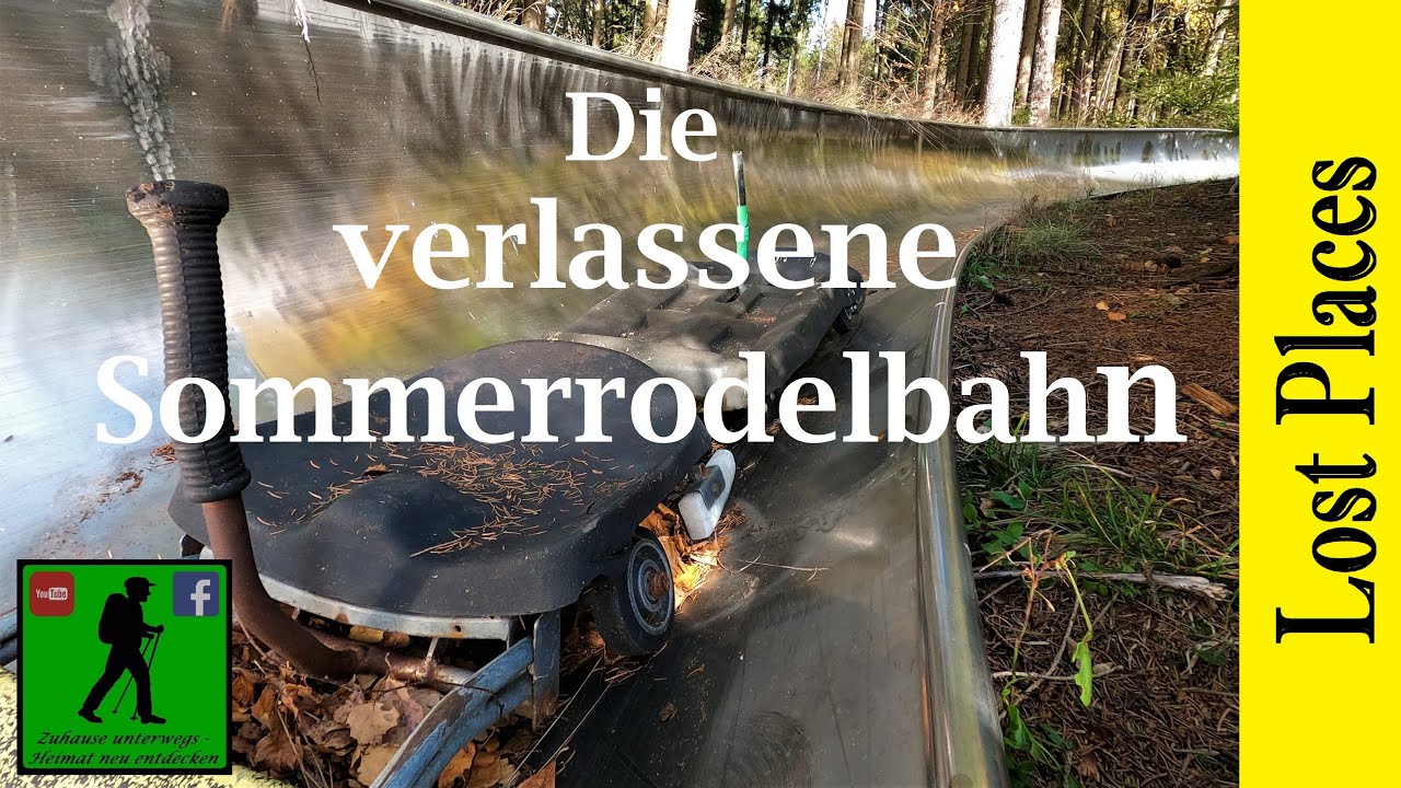 Lost Places in der Oberpfalz. Die verlassene Sommerrodelbahn.
