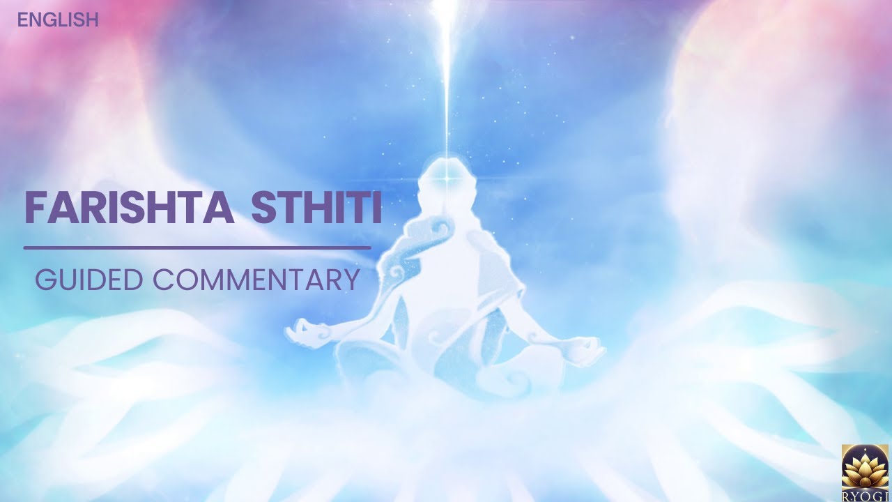 Farishta Sthiti (Angelic Stage)