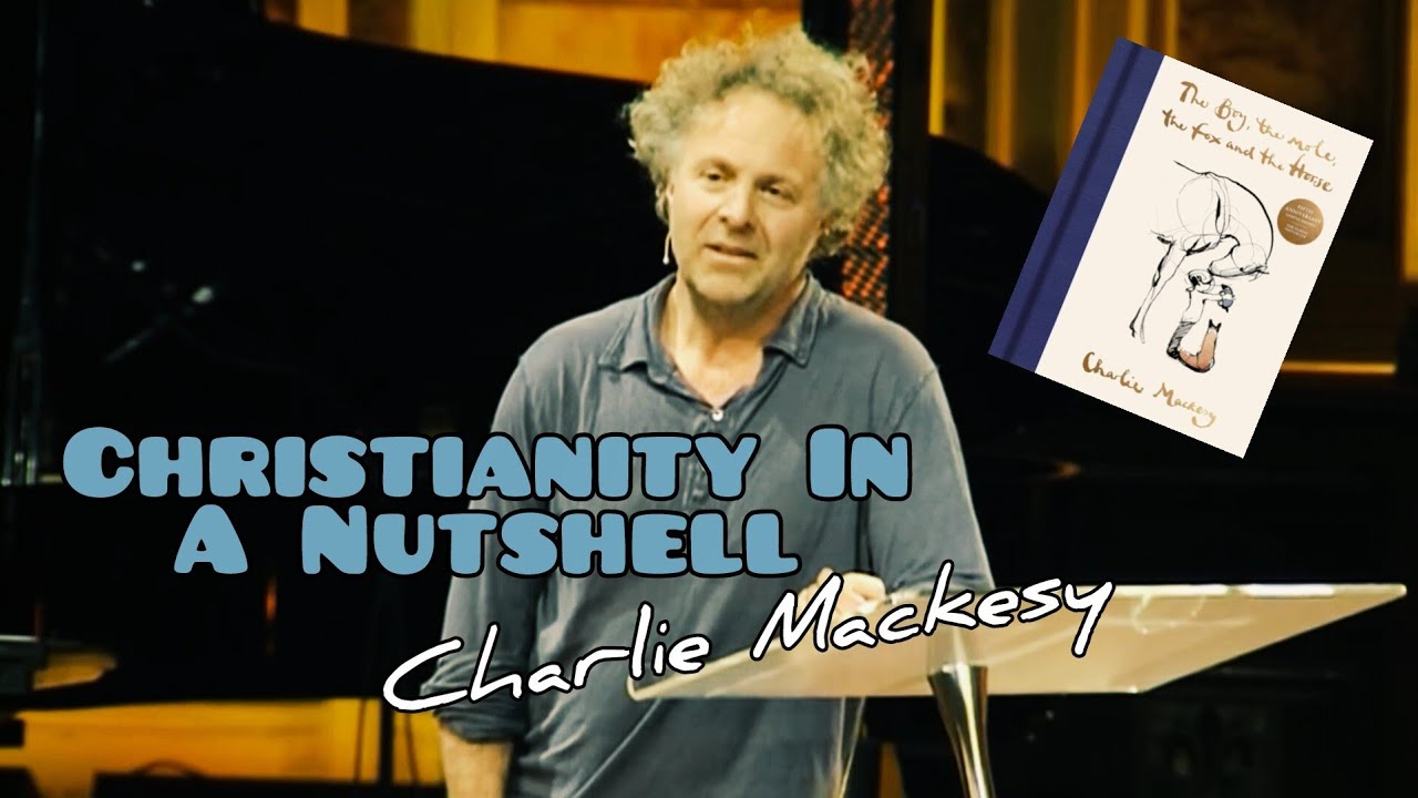 Christianity In A Nutshell | Have You Ever Wondered? | Charlie Mackesy