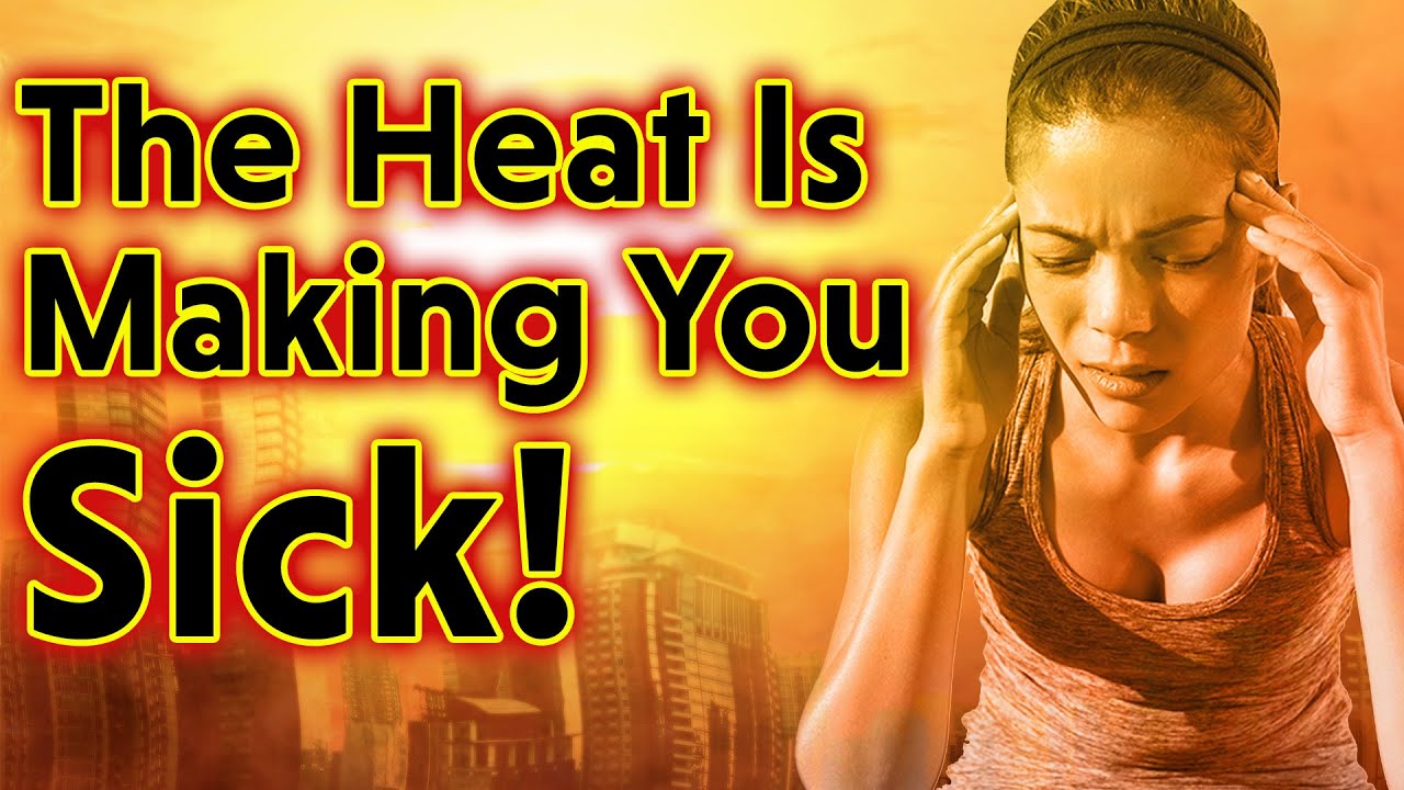 How To Know If The Heat Is Making You Sick