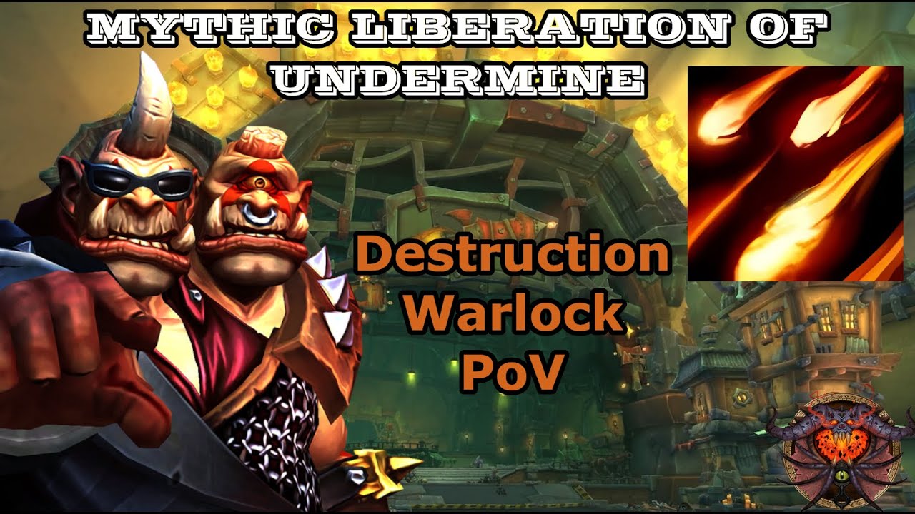Mythic Mug'Zee | Destruction Warlock PoV