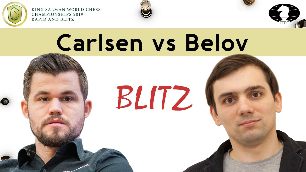 Magnus Carlsen vs Vladimir Belov  | World Blitz 2019 |