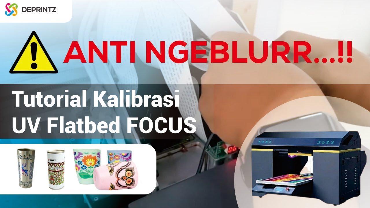 JURUS ANTI NGEBLUR, CARA KALIBRASI MESIN PRINTER UV FOCUS !!
