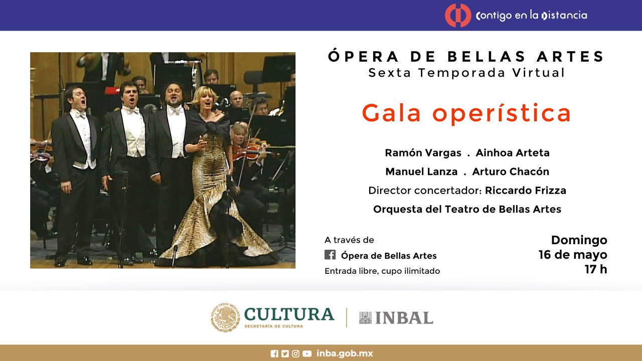 Gala oper&iacute;stica. Ram&oacute;n Vargas XXV aniversario / Compa&ntilde;&iacute;a Nacional de &Oacute;pera / INBAL / M&eacute;xico
