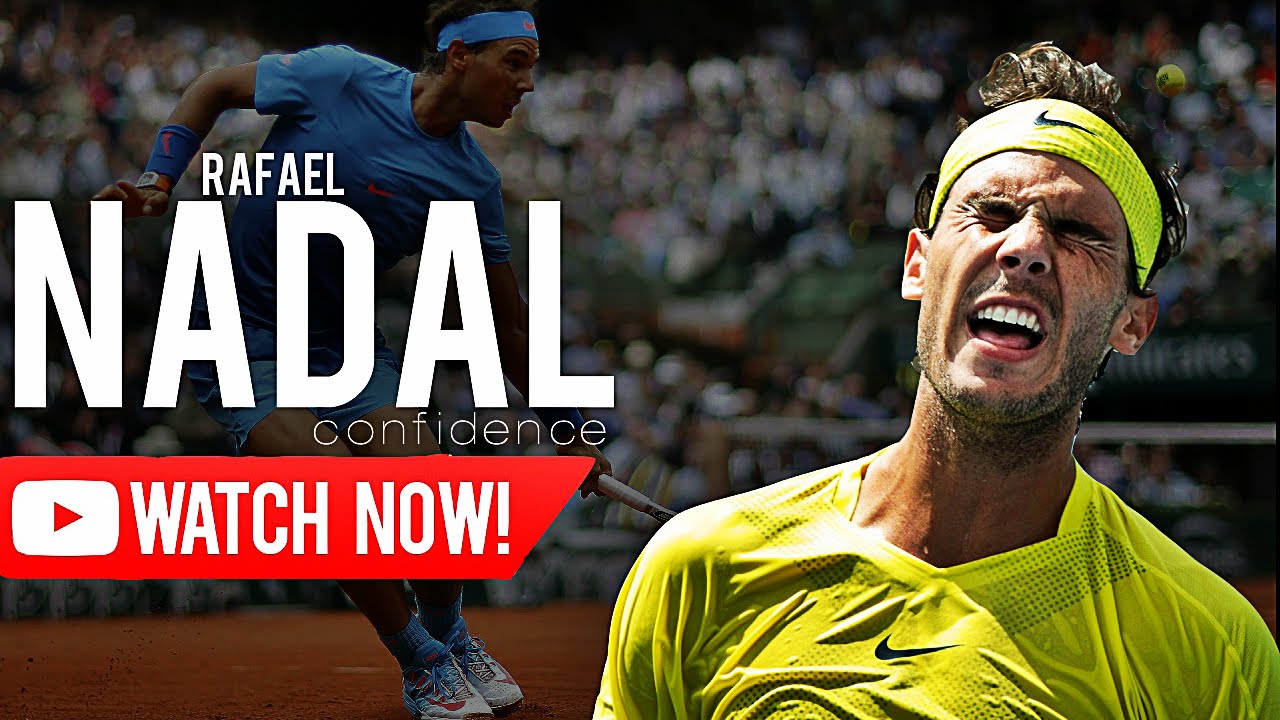 Rafael Nadal - Confidence - Promo 2015 ᴴᴰ