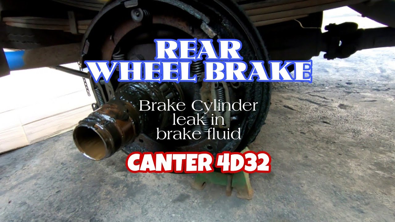 REAR WHEEL BRAKE - brake cylinder lean in brake fluid CANTER 4D32