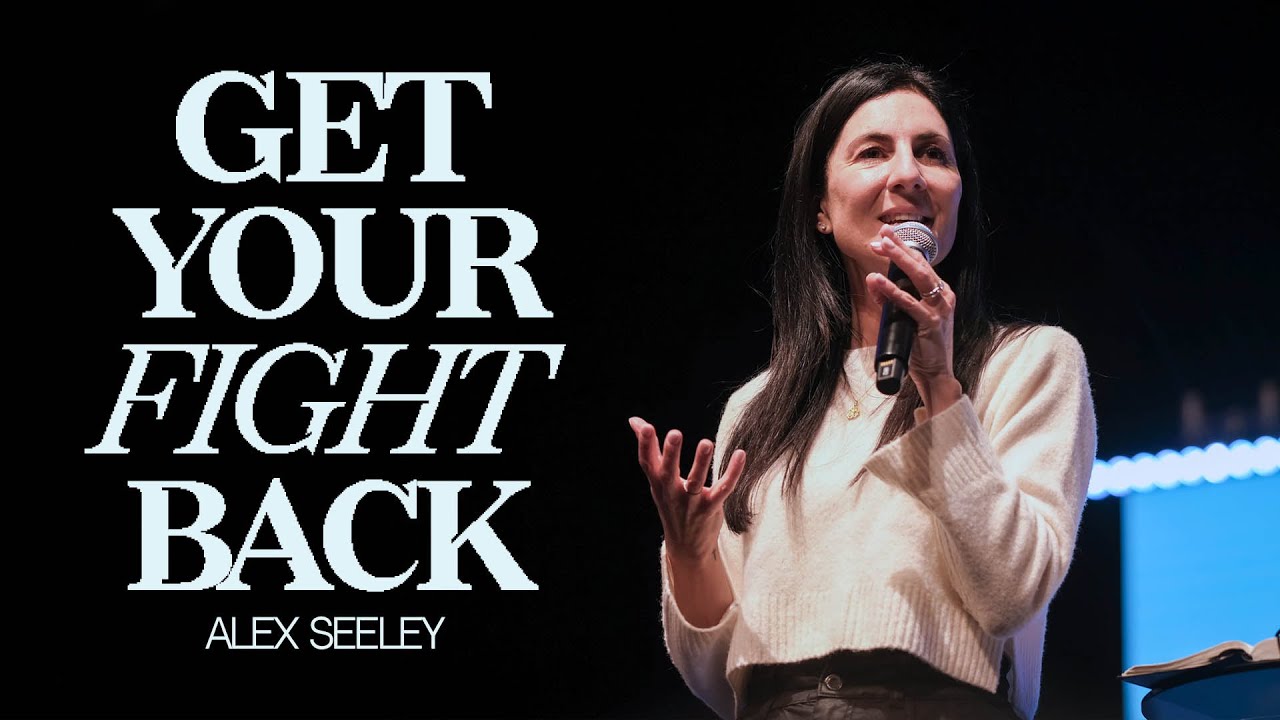 Get Your Fight Back | Alex Seeley