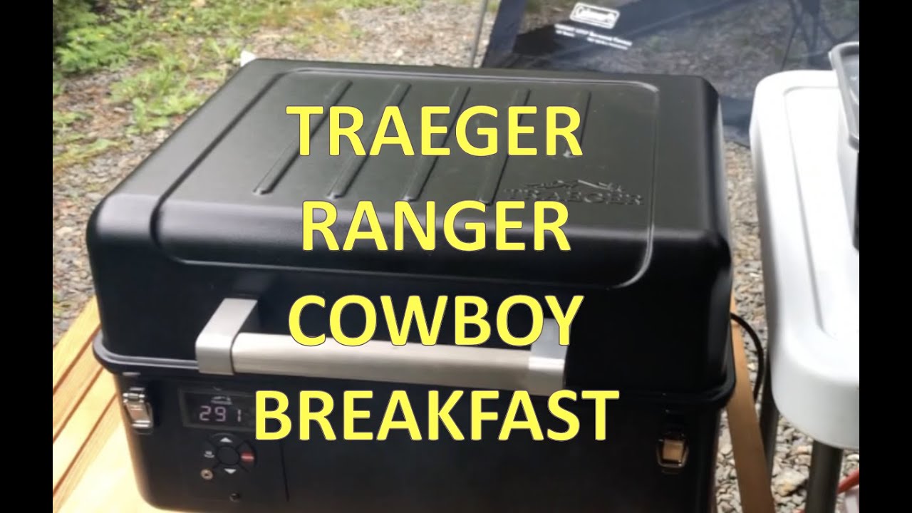 Завтрак ковбоя Traeger Ranger. Испытание нашего нового пеллетного гриля Traeger Ranger на террито...