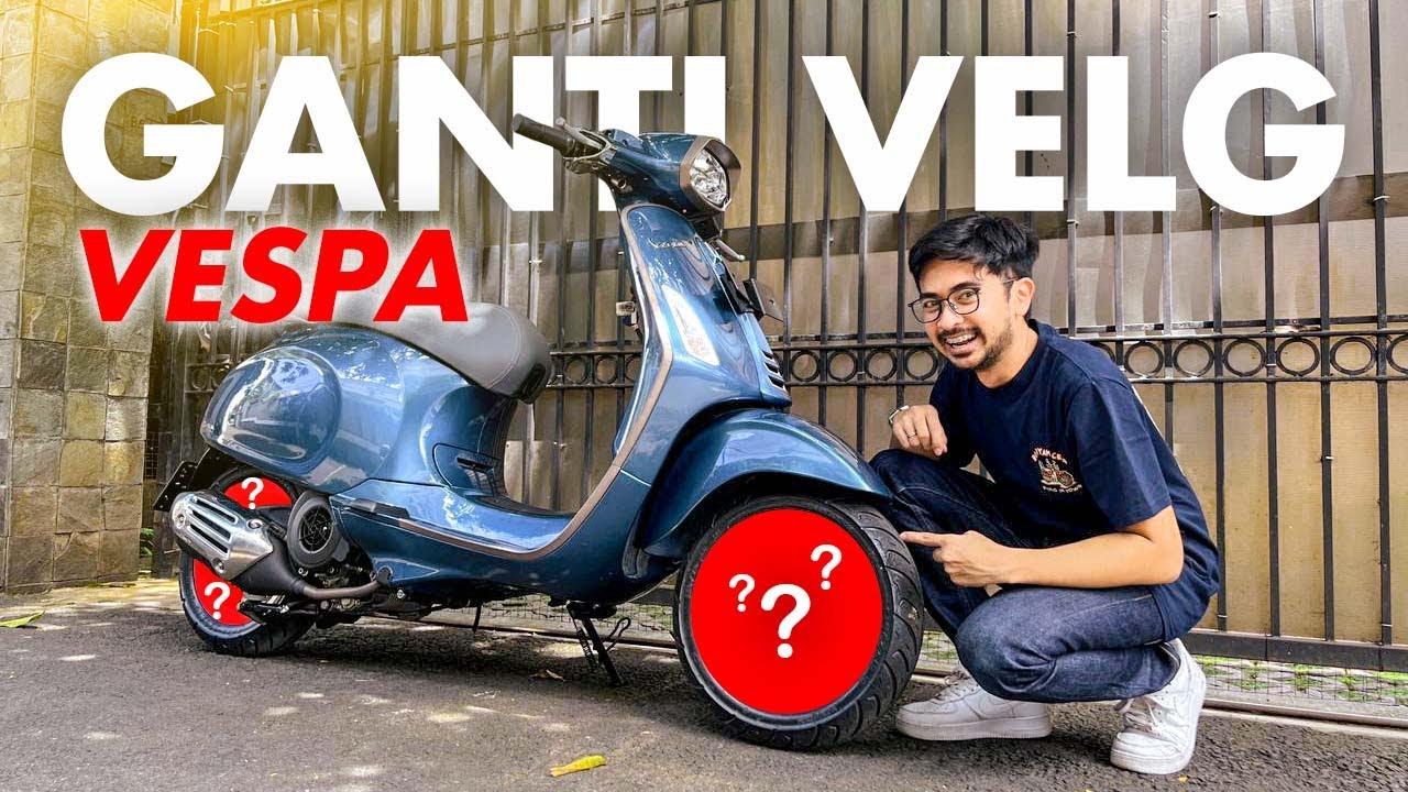 DIMULAI! MODIFIKASI VESPA SPRINT 10TH ANNIVERSARY MAKIN MEWAH