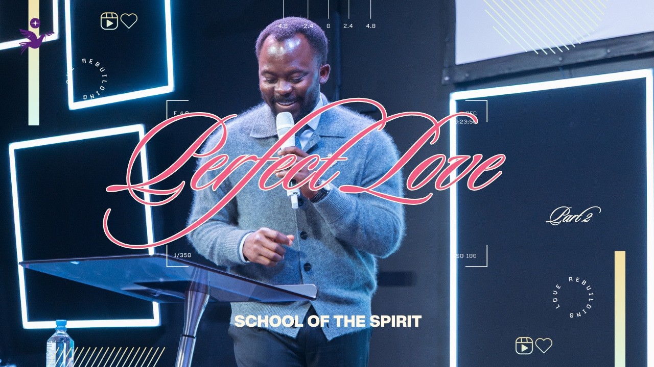 Perfect Love Pt. 2 | Apostle Emmanuel Adewusi | CCCG