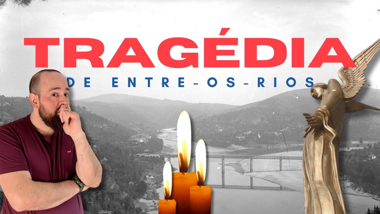 Tragédia de Entre-os-Rios em Portugal: a história