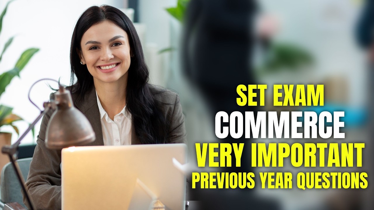 SET EXAM | Commerce | Important | Previous Year Questions