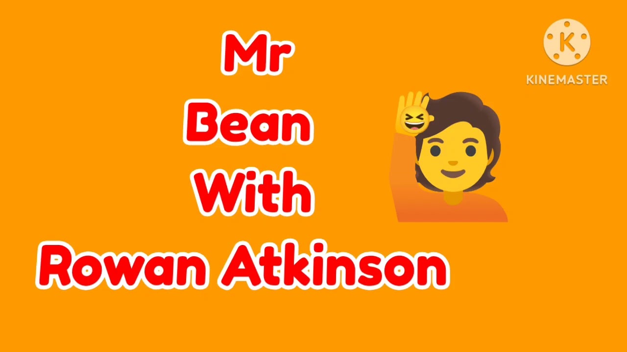 Mr Bean Logo Remake Kinemaster 