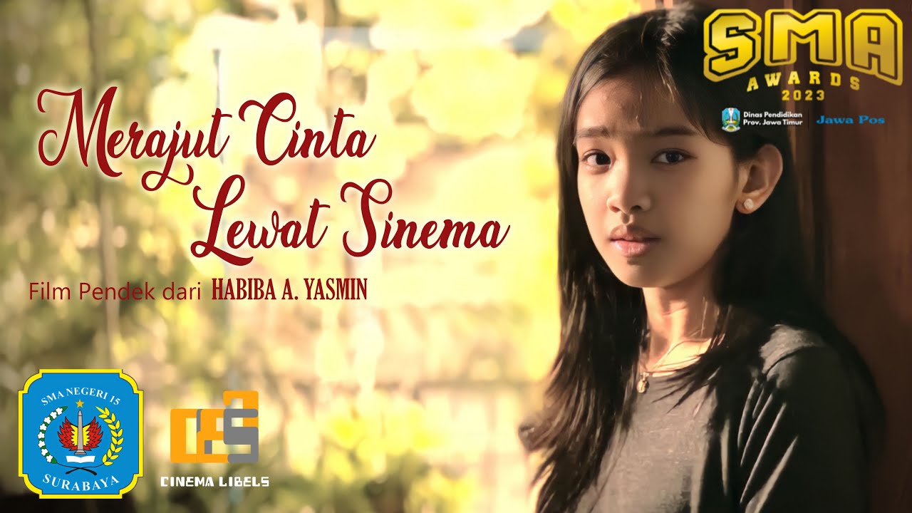 JAWA POS SMA AWARDS 2023 – SINEMATOGRAFI – SMA NEGERI 15 SURABAYA