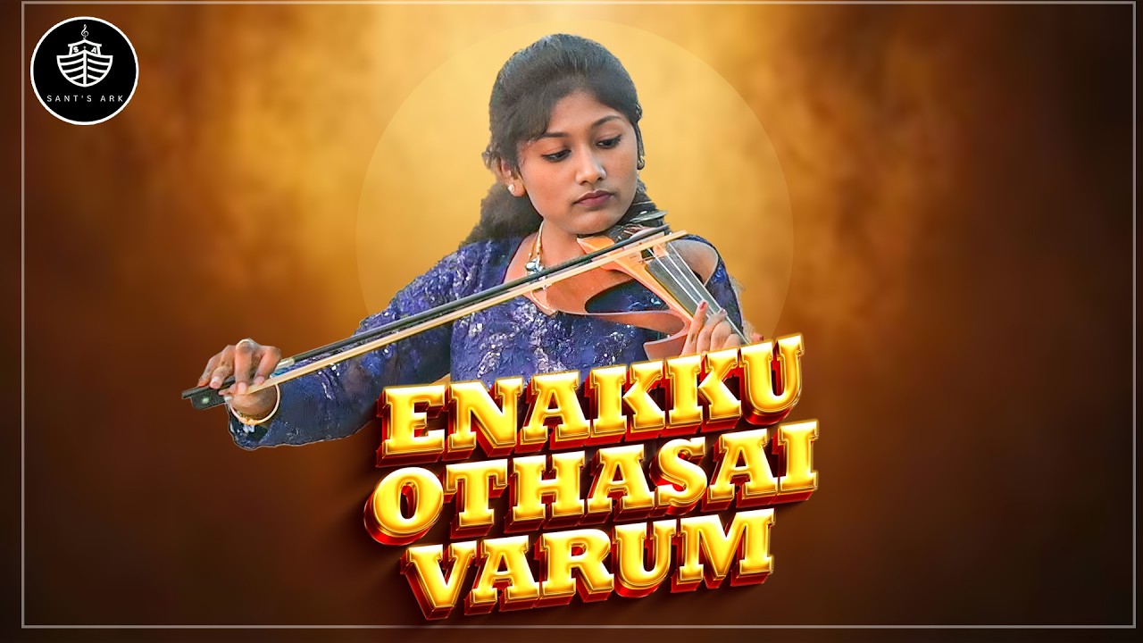 Enakku Othasai Varum Instrumental - By Sant's Ark Productions - Live Orchestra