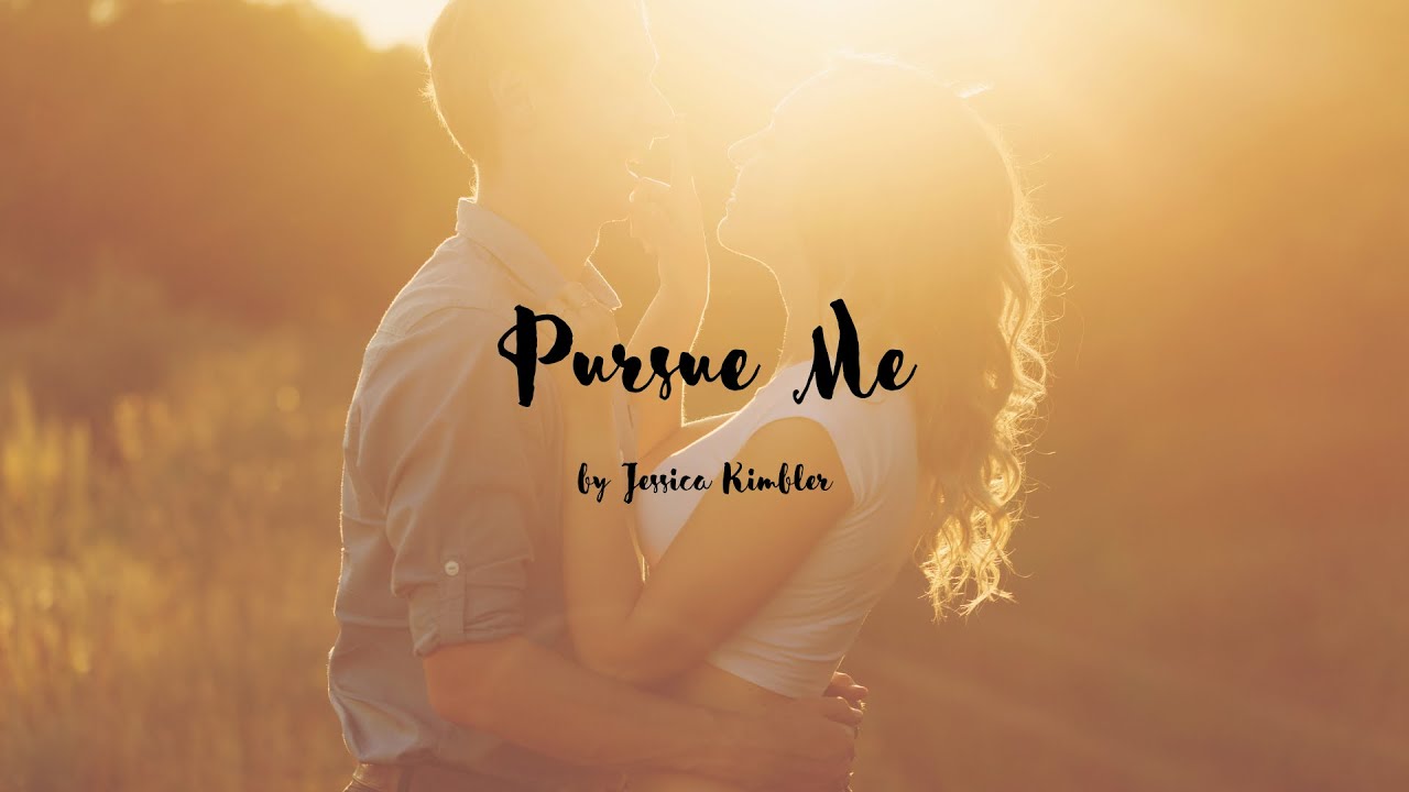 Pursue Me