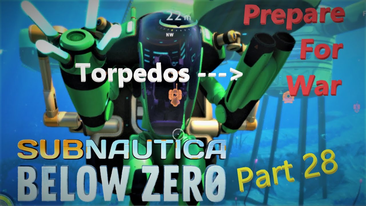 Preparing For War / PRAWN Torpedo Upgrades - Subnautica Below Zero Part 28