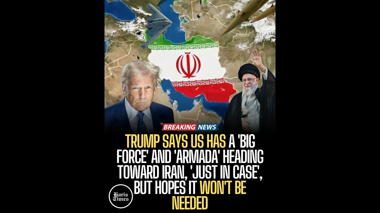 Trump Announces 'Big Force' and Armada Heading to Iran 'Just in Case'
