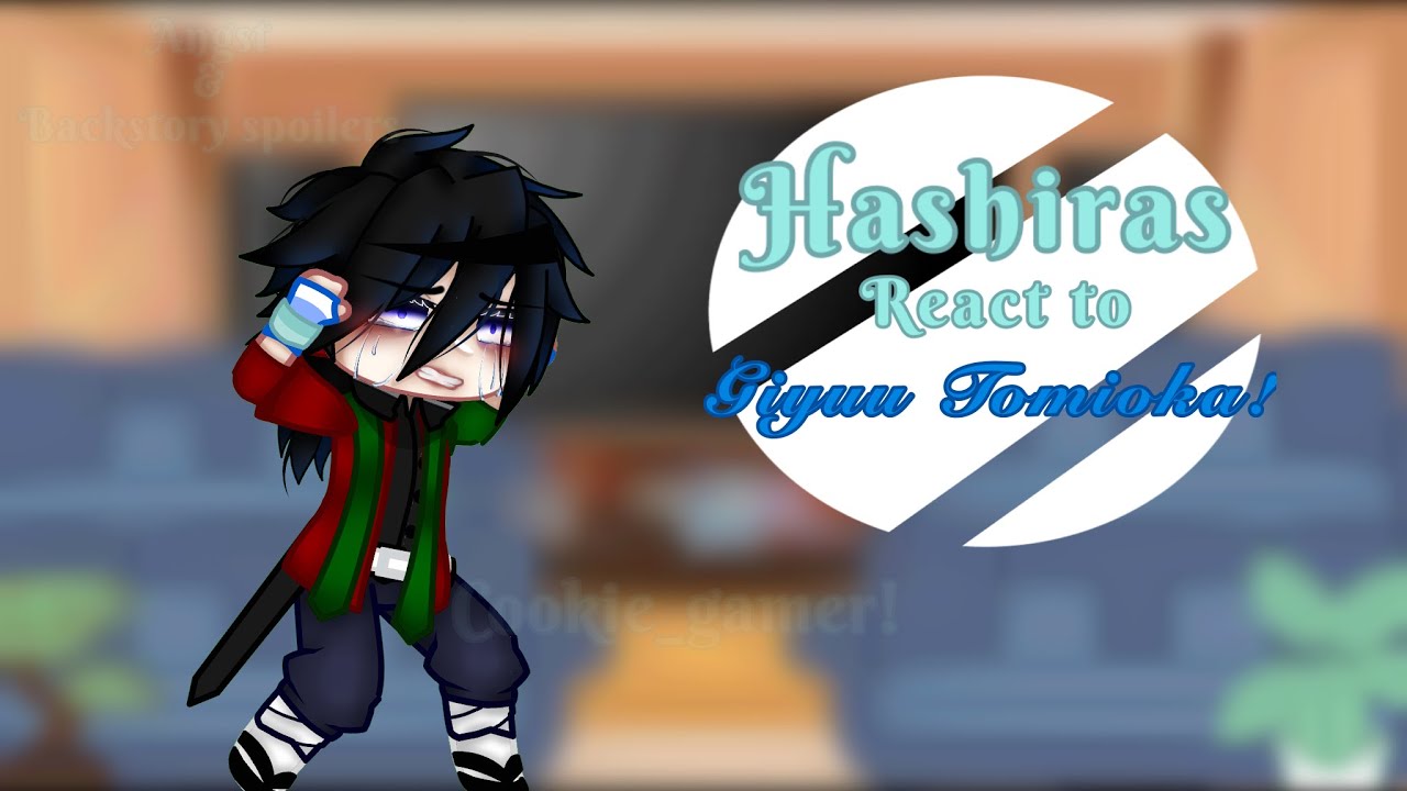 || Hashiras react to Giyuu Tomioka angst || ~My AU~ || Toxic Sanegiyuu | -Remake- ||