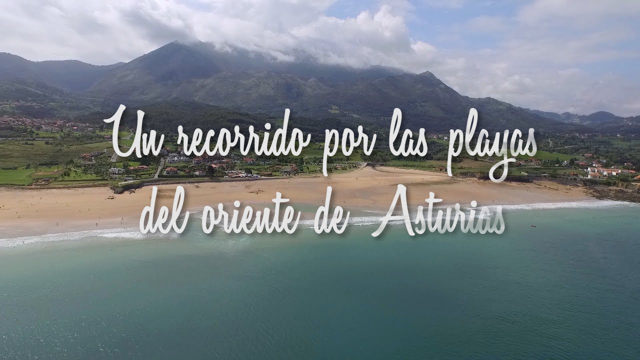 Un recorrido por las playas del oriente de Asturias