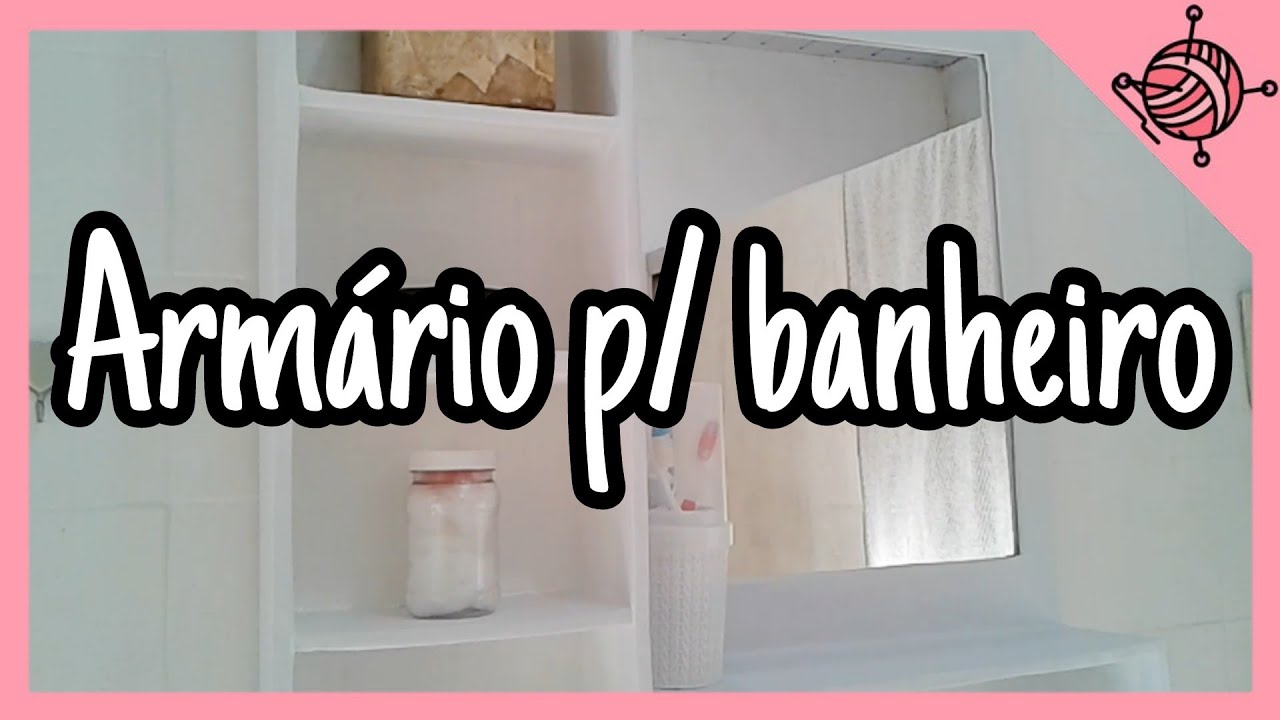 Como fazer um armário de papelão pra banheiro.(faça vc mesma).