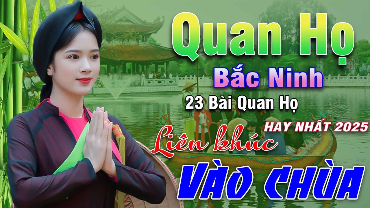 Ngây Ngất Khúc Quan Họ - Kim Cúc ➤ Tuyển Chọn 23 Bài Hay Tuyệt Đỉnh 2025 Nghe 1 Lần Nhớ Cả Đời